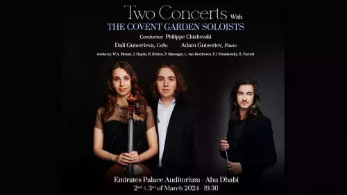 Two Concerts with Covent Garden Soloists in Abu Dhabi from March 2 to 3 2024 