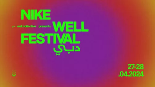 Nike will be hosting its "Well Festival" in Dubai on April 27 and 28